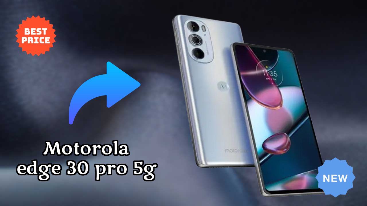 Motorola Edge 30 Pro 5G at ₹34,999 - Complete Specifications List