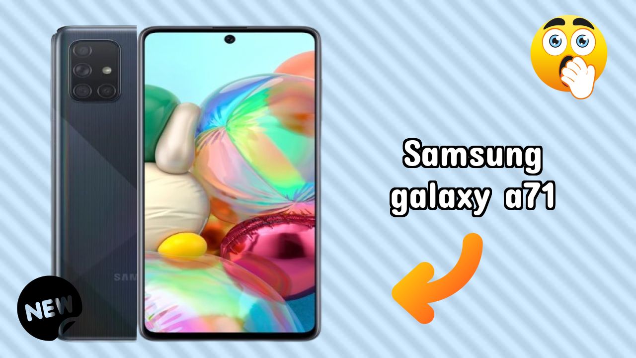 Samsung Galaxy A71 Display Analysis: Super AMOLED Plus Quality