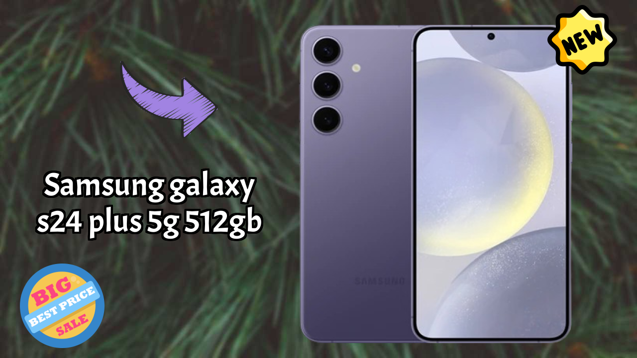 Samsung Galaxy S24 Plus 5G 512GB Display Review: Dynamic AMOLED 2x Explained